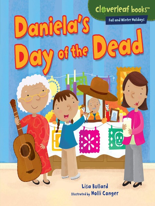 Title details for Daniela's Day of the Dead by Lisa Bullard - Available
